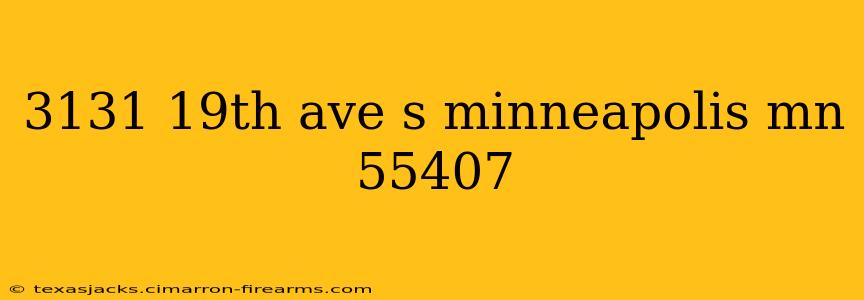 3131 19th ave s minneapolis mn 55407