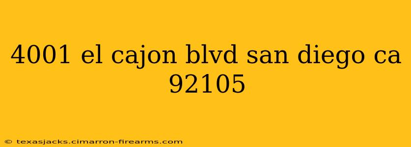 4001 el cajon blvd san diego ca 92105