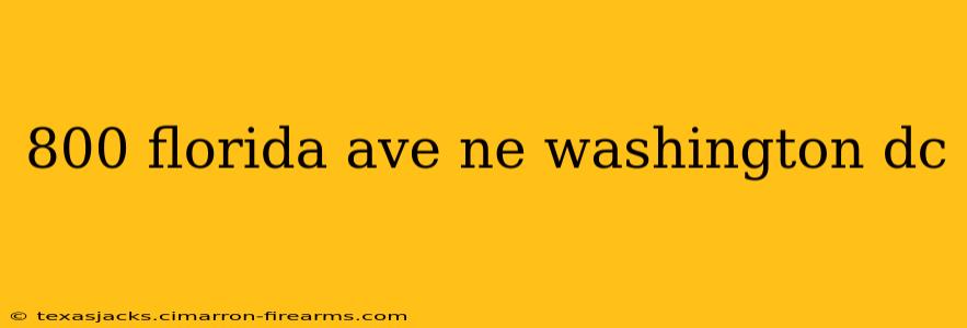 800 florida ave ne washington dc
