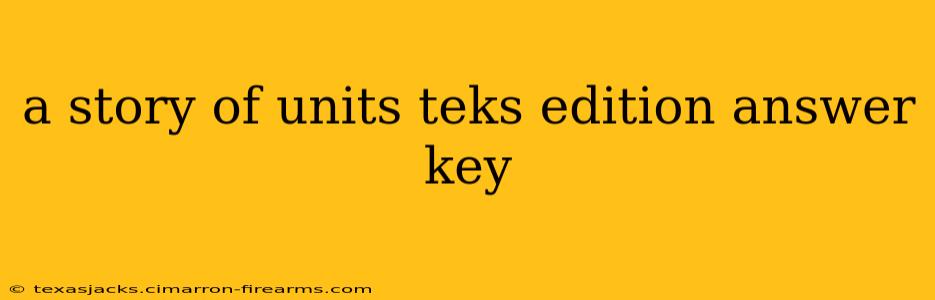 a story of units teks edition answer key