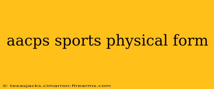 aacps sports physical form