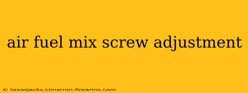 air fuel mix screw adjustment