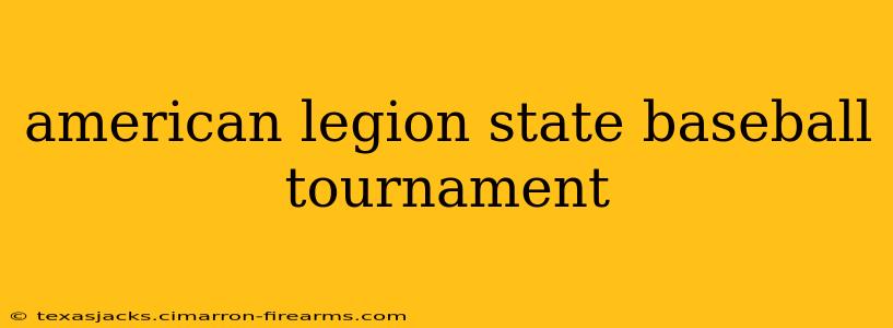 american legion state baseball tournament