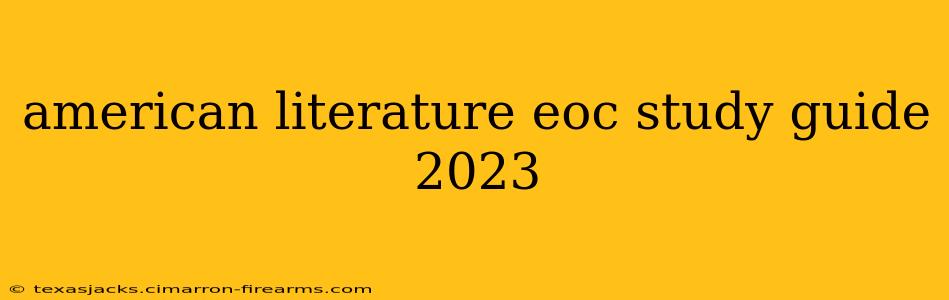 american literature eoc study guide 2023