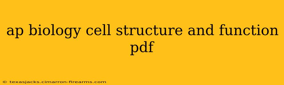 ap biology cell structure and function pdf