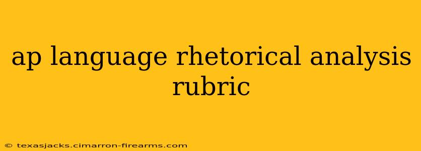 ap language rhetorical analysis rubric