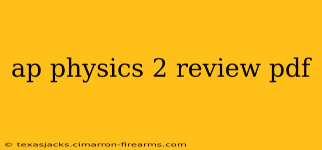 ap physics 2 review pdf