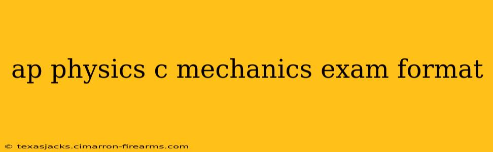 ap physics c mechanics exam format