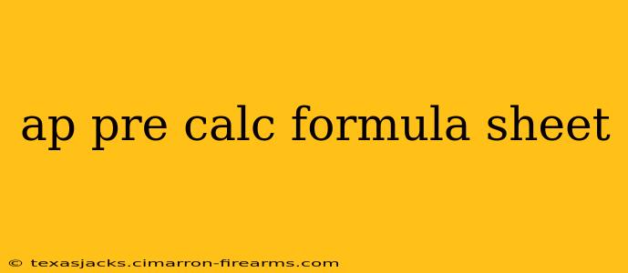 ap pre calc formula sheet