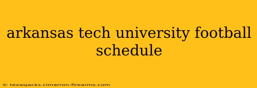 arkansas tech university football schedule