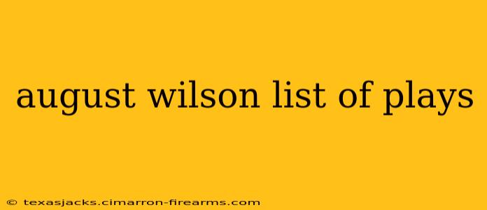 august wilson list of plays