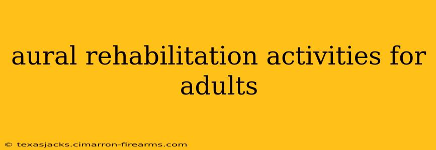 aural rehabilitation activities for adults