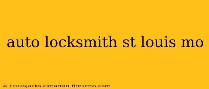 auto locksmith st louis mo