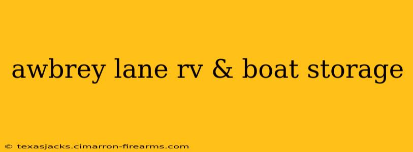 awbrey lane rv & boat storage