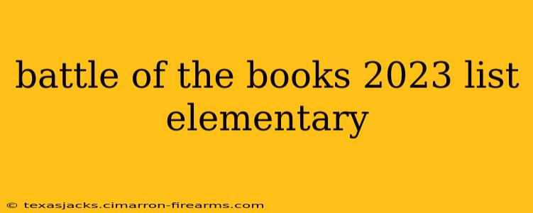 battle of the books 2023 list elementary