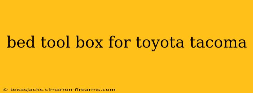 bed tool box for toyota tacoma