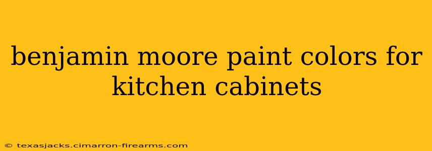 benjamin moore paint colors for kitchen cabinets