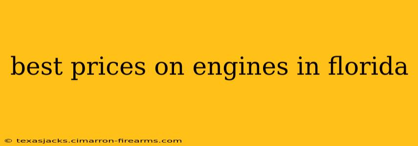 best prices on engines in florida