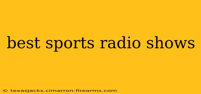 best sports radio shows