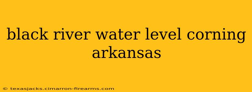 black river water level corning arkansas