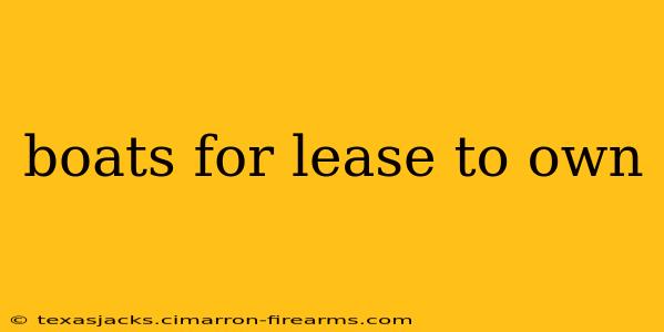 boats for lease to own