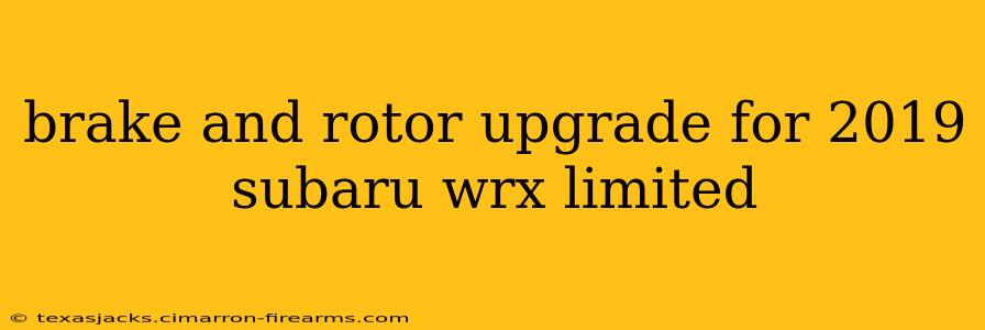 brake and rotor upgrade for 2019 subaru wrx limited