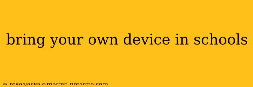 bring your own device in schools