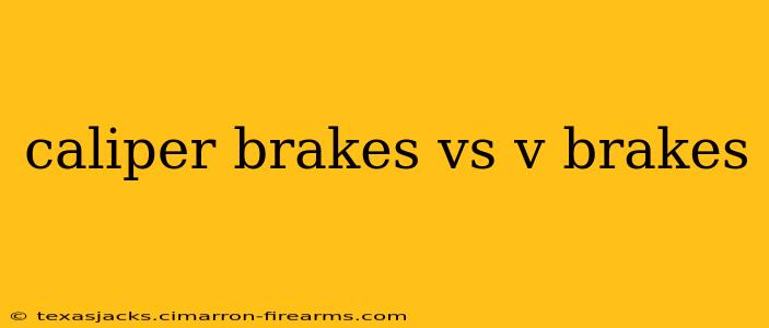 caliper brakes vs v brakes