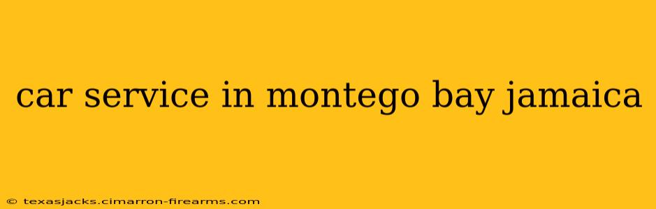 car service in montego bay jamaica