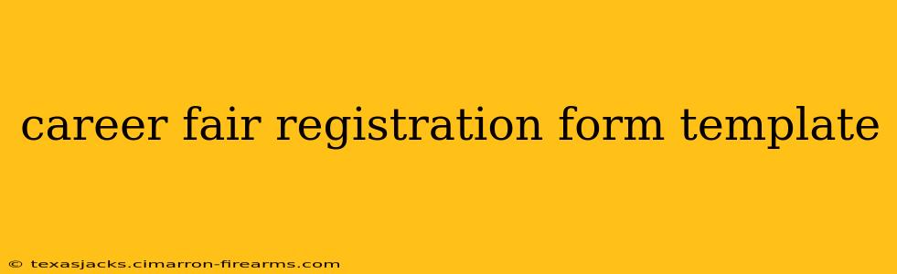 career fair registration form template