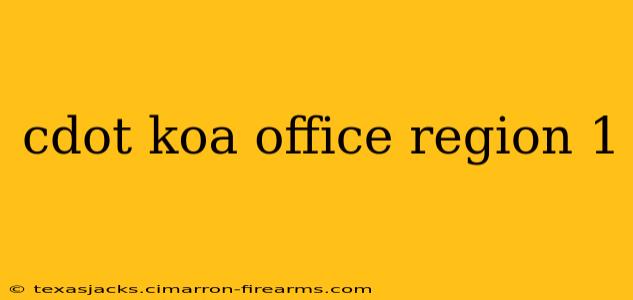 cdot koa office region 1