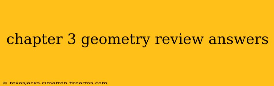 chapter 3 geometry review answers