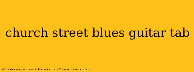 church street blues guitar tab