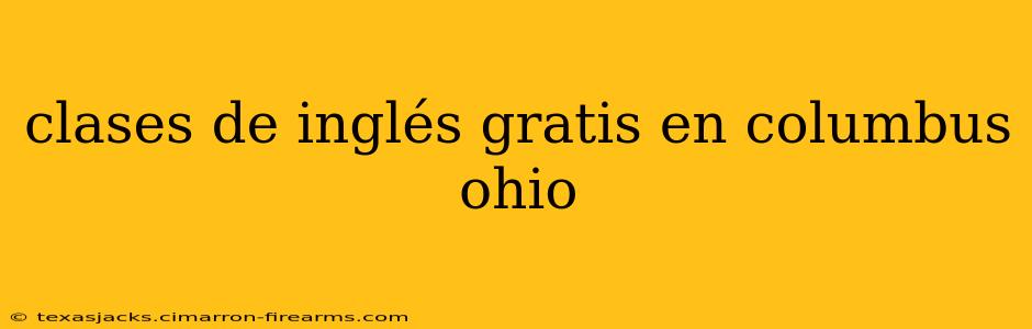 clases de inglés gratis en columbus ohio