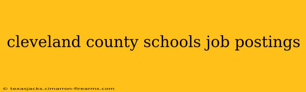 cleveland county schools job postings