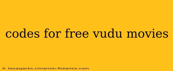 codes for free vudu movies