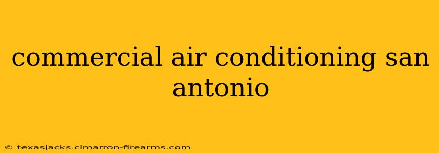 commercial air conditioning san antonio