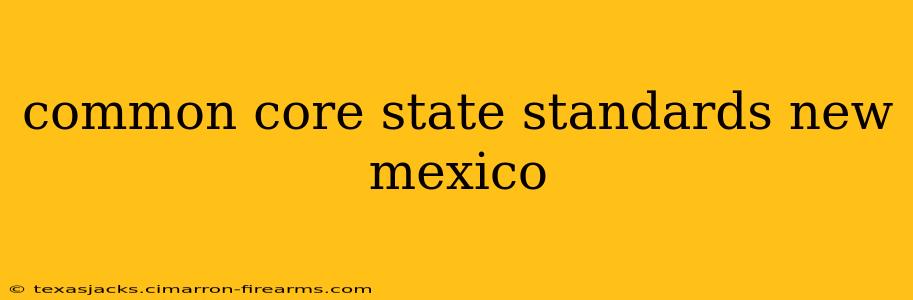 common core state standards new mexico