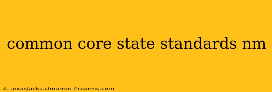 common core state standards nm