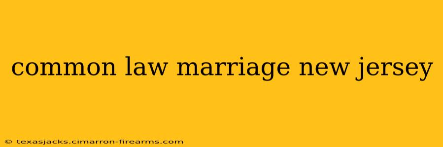 common law marriage new jersey