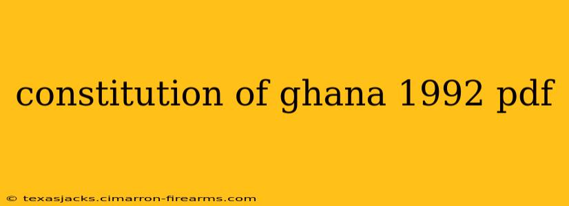 constitution of ghana 1992 pdf