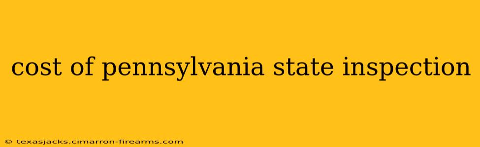 cost of pennsylvania state inspection