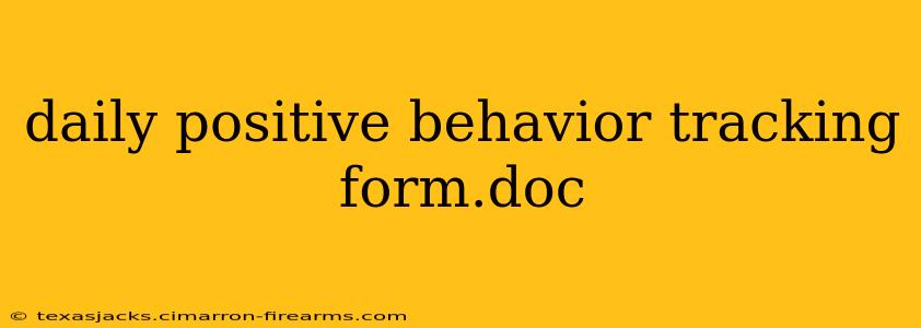 daily positive behavior tracking form.doc