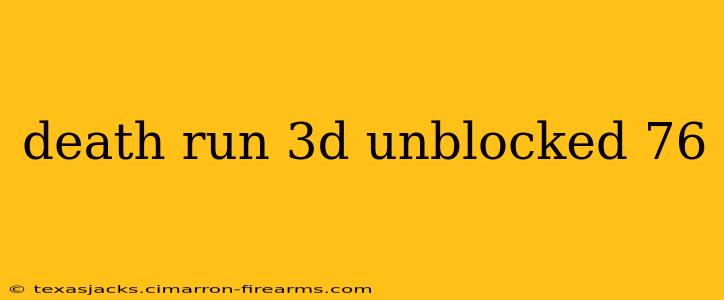 death run 3d unblocked 76