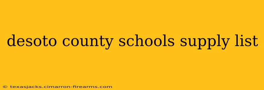 desoto county schools supply list