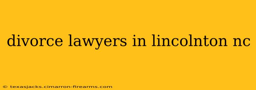 divorce lawyers in lincolnton nc