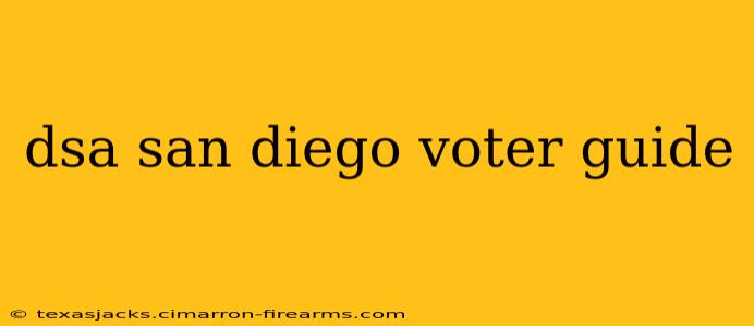 dsa san diego voter guide