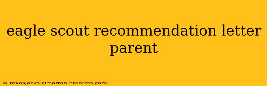 eagle scout recommendation letter parent