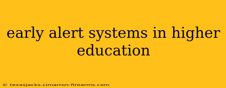 early alert systems in higher education