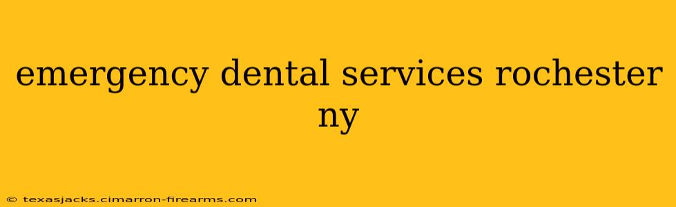 emergency dental services rochester ny